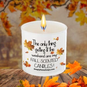 The Only Thing Getting Lit Fall-Scented Candle