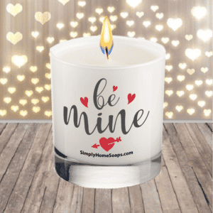 Be Mine - Glass Saying Soy Candle.